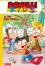 Bonelli Kids. Il Re dei Troll