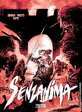 Senzanima. Vittime