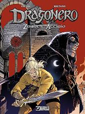 Dragonero. Zanne e Acciaio