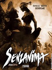 Senzanima. Agguato