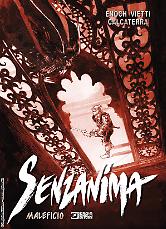 Senzanima. Maleficio
