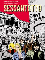 Cani sciolti. Sessantotto