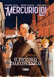 Mercurio Loi. Il piccolo palcoscenico