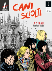 La Strage - Cani Sciolti 08 cover