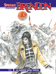 Le guerre degli orchi - Speciale Brendon 18 cover