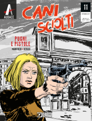 Pugni e pistole - Cani Sciolti 11 cover