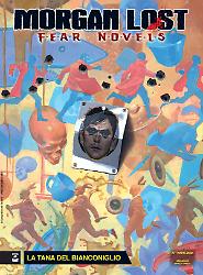 La tana del Bianconiglio - Morgan Lost Fear Novels 04