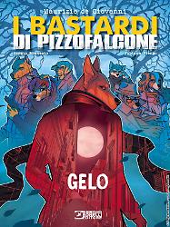 I bastardi di Pizzofalcone. Gelo