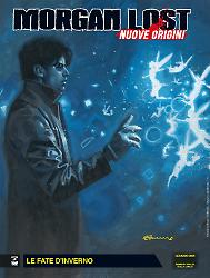 Le fate d'inverno - Morgan Lost Nuove Origini 09