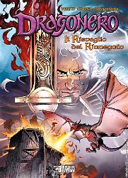 Dragonero. Il Risveglio del Rinnegato