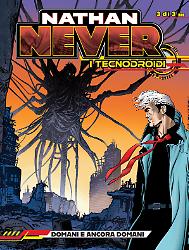 Domani e ancora domani - Nathan Never I Tecnodroidi 03