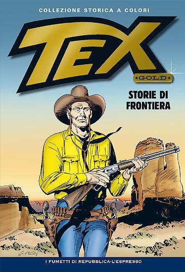 Tex Gold n.1 "Storie di frontiera" - Copertina di Giovanni Ticci