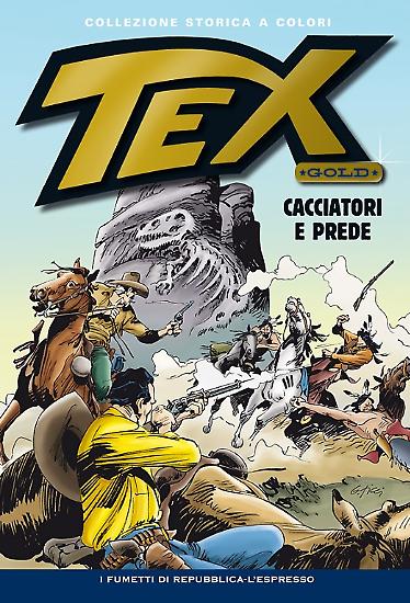Tex Gold n.4 "Cacciatori e prede" - Copertina: G. Ticci
