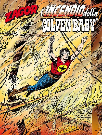 Zagor n.592 "L'incendio della 'Golden Baby'" - testi di Moreno Burattini, disegni di Marco Verni.