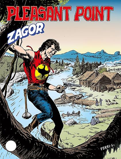 Zagor n.521 "Pleasant Point" - testi di Moreno Burattini, disegni di Gallieno Ferri/Marco Verni.