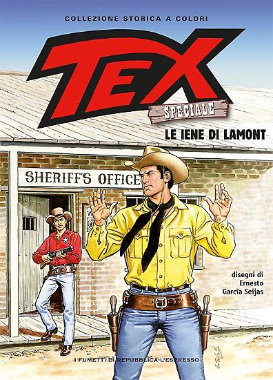 Tex Speciale 26 "Le iene di Lamont" - Testi di Claudio Nizzi e disegni di Ernesto Garcia Seijas.