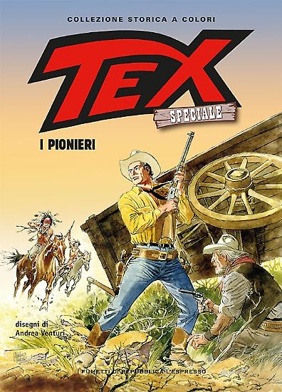 Tex Speciale 28 "I pionieri" - Testi di Mauro Boselli e disegni di Andrea Venturi.