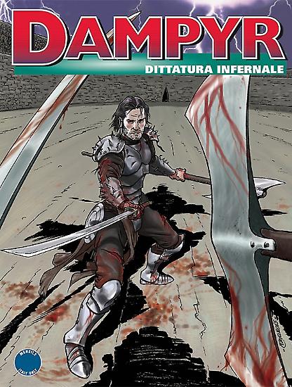Dampyr n.183 "Dittatura infernale" - Testi Mauro Boselli, disegni Maurizio Rosenzweig.
