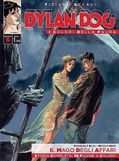 Dylan Dog, I colori della paura n.5 - "Il mago degli affari", testi Pasquale Ruju, disegni Nicola Mari, copertina Marco Soldi.