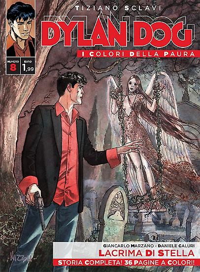 Dylan Dog, I colori della paura n.8 - "Lacrima di stella", testi GIancarlo Marzano, disegni Daniele Caluri, copertina Marco Nizzoli.