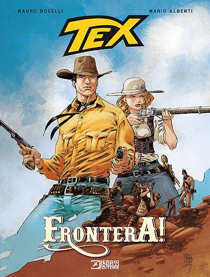 Tex Romanzi a Fumetti 2, "Frontera!". Testi di Mauro Boselli, disegni, colori e copertina di Mario Alberti.