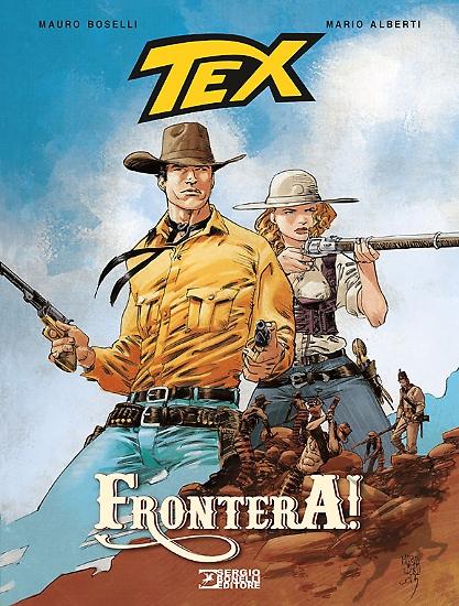 Tex Romanzi a Fumetti 2, "Frontera!". Testi di Mauro Boselli, disegni, colori e copertina di Mario Alberti.