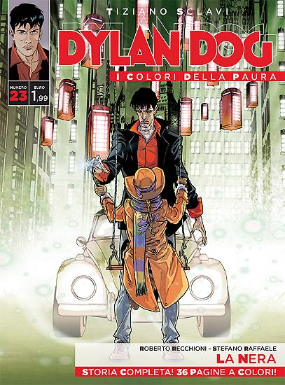 Dylan Dog, I colori della paura n.23 - "La Nera", testi Roberto Recchioni, disegni Stefano Raffaele, copertina Carmine Di Giandomenico.