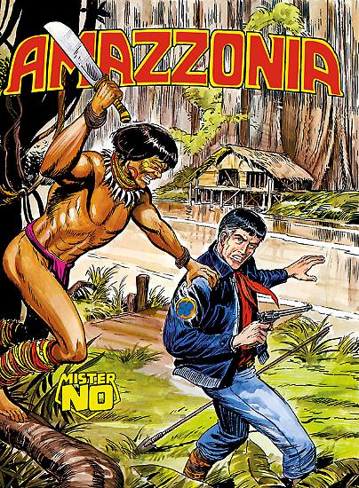 Mister No n.2 "Amazzonia" - testi di Guido Nolitta, disegni di Gallieno Ferri e Franco Donatelli, copertina di Gallieno Ferri.