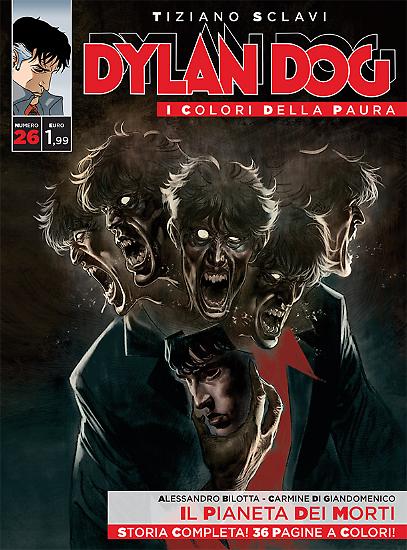 Dylan Dog, I colori della paura n.26 - "Il pianeta dei morti", testi Bilotta, disegni Di Giandomenico, copertina Possenti.