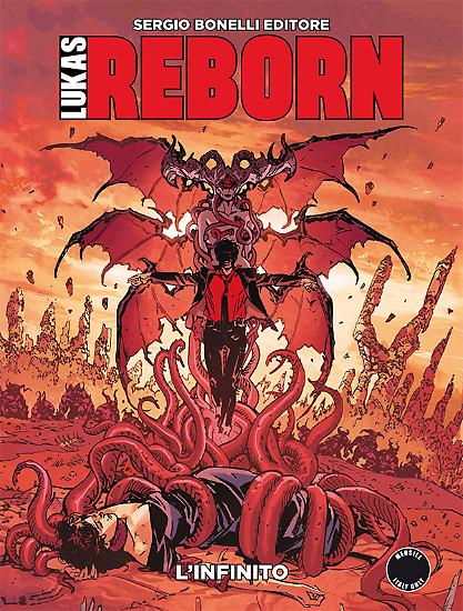 Lukas Reborn n.12 "L'infinito" - testi Michele Medda, disegni e copertina Michele Benevento, colori di copertina Lorenzo De Felici.