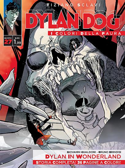 Dylan Dog, I colori della paura n.27 - "Dylan in Wonderland", testi Gualdoni, disegni Brindisi, copertina Di Giandomenico.
