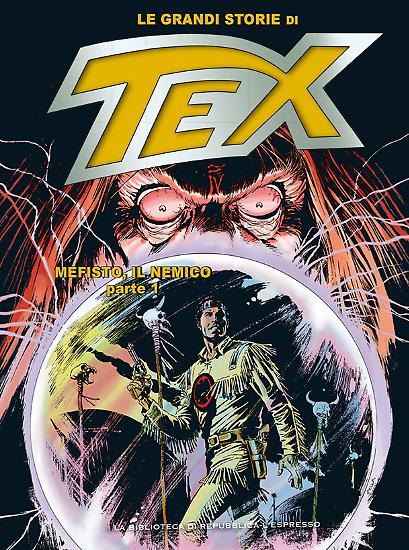 Le Grandi Storie di Tex n.6 "Mefisto, il nemico - parte 1".