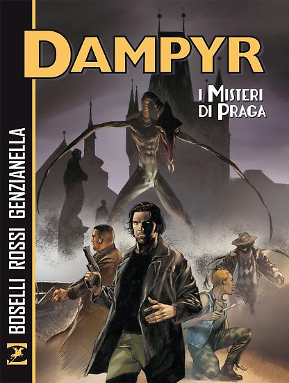 "Dampyr. I misteri di Praga", brossurato, 416 pagine - testi Mauro Boselli, disegni Luca Rossi e Nicola Genzianella, copertina Nicola Genzianella.