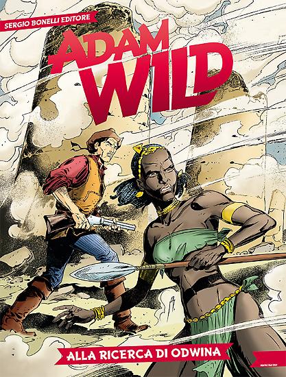 Adam Wild n.20 "Alla ricerca di Odwina" - testi di Manfredi, disegni di Bussola (prima parte) e Lucchi (seconda parte), copertina Perovic.