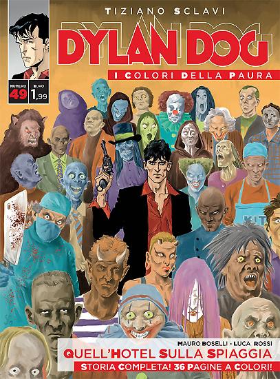 Dylan Dog, I colori della paura n.49 - "Quell'hotel sulla spiaggia", testi di Mauro Boselli, disegni di Luca Rossi, copertina di Sergio Gerasi.