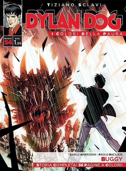 Dylan Dog, I colori della paura n.54 - "Buggy", testi Carlo Ambrosini, disegni Paolo Bacilieri, copertina Carmine Di Giandomenico.