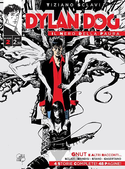 Dylan Dog, Il nero della paura n.02 - "Gnut e altri racconti...", testi Sclavi, disegni Brindisi, Stano e Casertano, copertina Gianluca Cestaro.