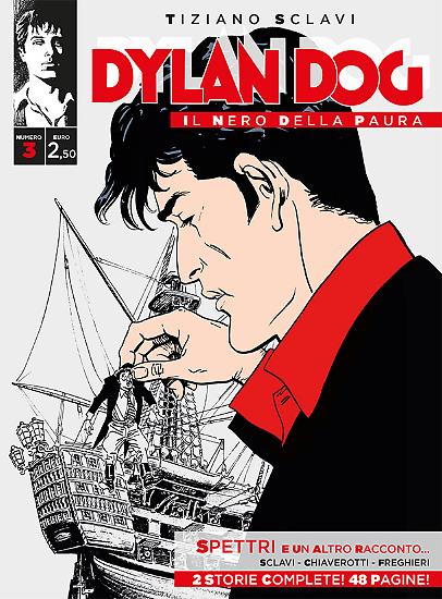 Dylan Dog, Il nero della paura n.03 - "Spetri e un altro racconto...", testi Tiziano Sclavi, disegni Giovanni Freghieri, copertina Bruno Brindisi.