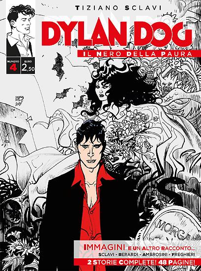 Dylan Dog, Il nero della paura n.04 - "Immagini e un altro racconto...", testi Berardi, Sclavi, disegni Ambrosini, Freghieri, copertina Mari.