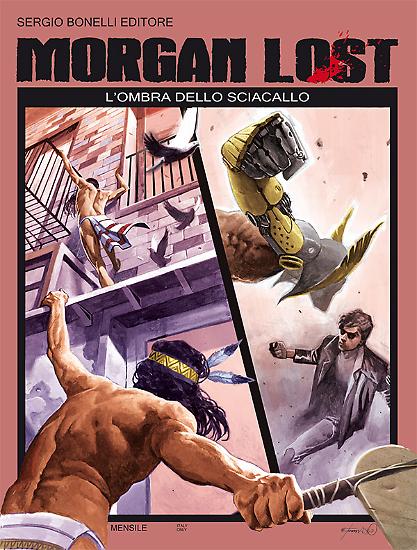 Morgan Lost n.11 "l'ombra dello Sciacallo" - testi Claudio Chiaverotti, disegni Max Bertolini, copertina Fabrizio De Tommaso, colori Arancia Studio.
