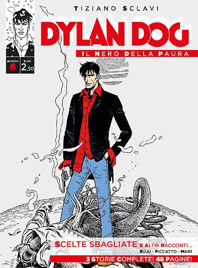 Dylan Dog, Il nero della paura n.06 - "Scelte sbagliate e altri racconti...", testi Ruju, disegni Piccatto e Mari, copertina di Breccia.