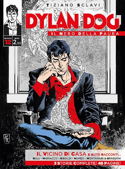 Dylan Dog, Il nero della paura n.12 - "Il vicino di casa e altri racconti...", Ruju, Mignacco, Riboldi, Romeo, Montanari & Grassani, copertina Celoni.