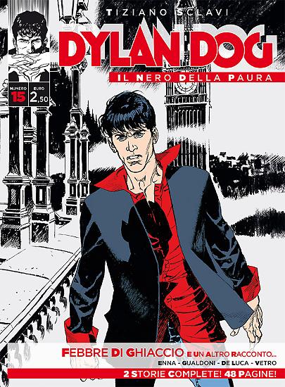 Dylan Dog, Il nero della paura n.15 - "Febbre di ghiaccio e un altro racconto...", Enna, De Luca, Gualdoni, Vetro, copertina Poli.