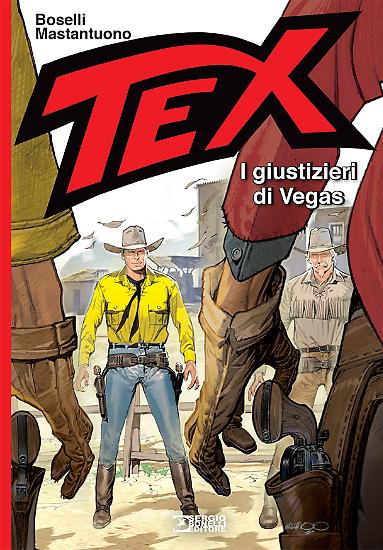 Tex. I giustizieri di Vegas, di Boselli & Mastantuono, a colori, cartonato e di grande formato, copertina di Corrado Mastantuono.
