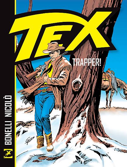 Tex. Trapper!, di Bonelli & Nicolò, brossurato, in b/n