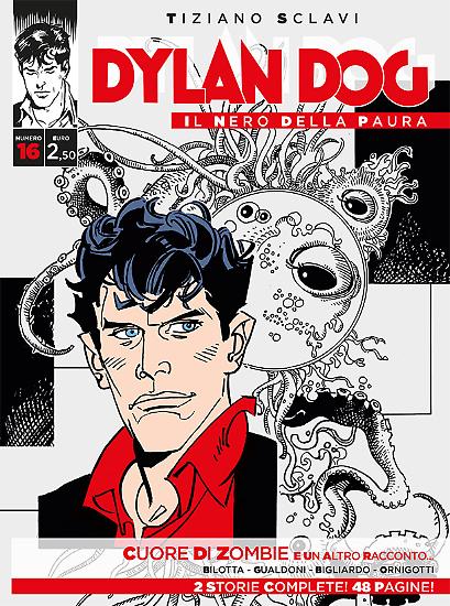 Dylan Dog, Il nero della paura n.16 - "Cuore di zombie e un altro racconto...", Bilotta, Bigliardo, Gualdoni, Ornigotti, copertina Tacconi.