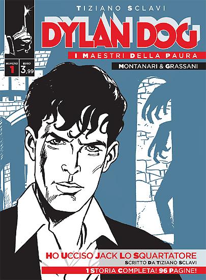 Dylan Dog "I maestri della paura" 01 - testi di Tiziano Sclavi, disegni di Montanari & Grassani