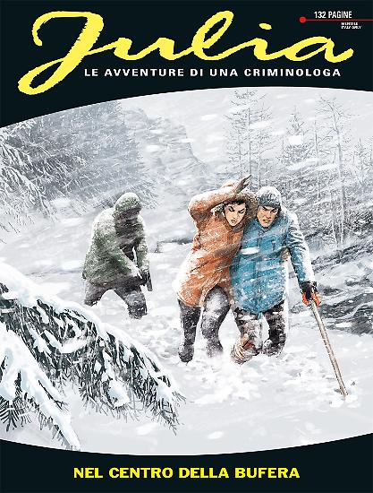 Julia n.221 "Nel centro della bufera" - testi di GIancarlo Berardi e Lorenzo Calza, disegni di Roberto Zaghi, copertina di Cristiano Spadoni.