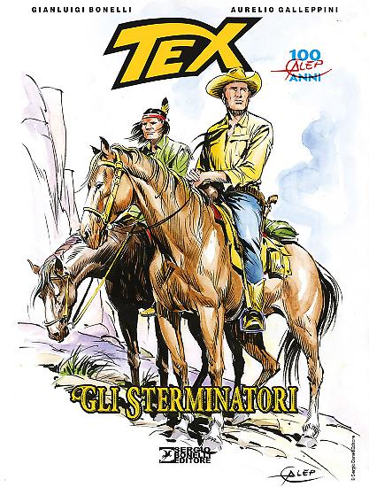 Tex Romanzi a fumetti n.6 "Gli Sterminatori" - testi Gian Luigi Bonelli, disegni Galep, colori Oscar Celestini.