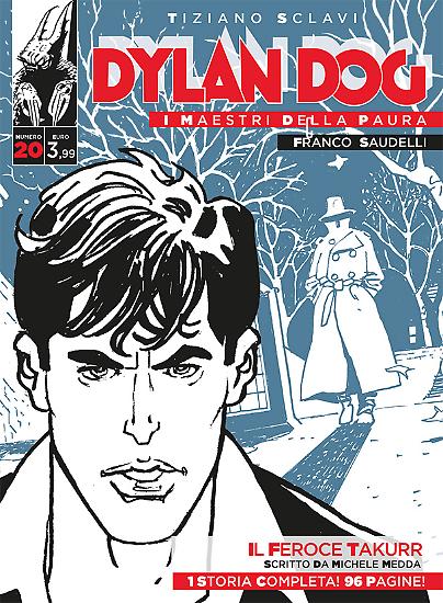 Dylan Dog, I maestri della paura n.20 - "Il feroce Takurr", disegni di Franco Saudelli, testi di Michele Medda.